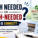 This confusion often leads people to ask, "Much Needed or Much-Needed: which is correct?