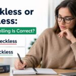 Have you ever wondered whether wreckless or reckless is the correct spelling?