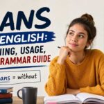 The word Sans in English is one of those terms that appears simple but carries a rich linguistic history.
