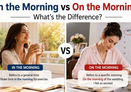 Many English learners struggle with in the morning vs on the morning because both phrases seem similar at first glance.