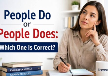 Many English learners get confused about whether they should use “people do vs people does.”