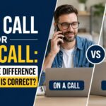Have you ever paused before saying "I'm on a call vs I'm in a call" because you weren't sure which phrase sounded right?