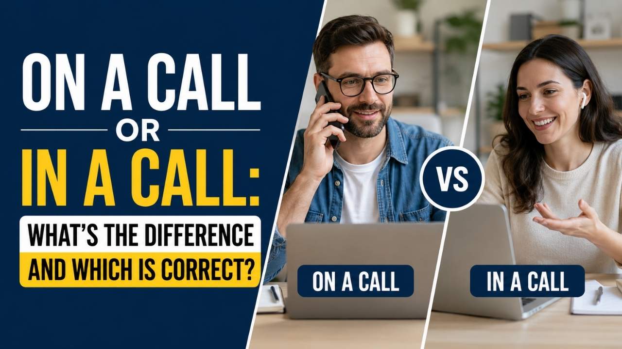 Have you ever paused before saying "I'm on a call vs I'm in a call" because you weren't sure which phrase sounded right?