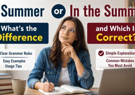 Many English learners wonder whether they should say "in summer or in the summer."