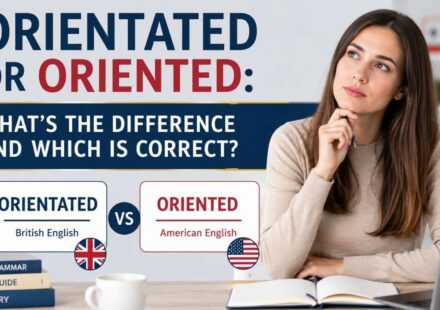 When it comes to orientated vs oriented, many English learners and even native speakers wonder which word is correct.