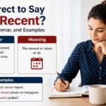 If you've ever wondered, "Is it correct to say most recent?", you're not alone.