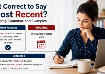 If you've ever wondered, "Is it correct to say most recent?", you're not alone.