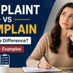 Have you ever wondered whether you should use complaint vs complain?