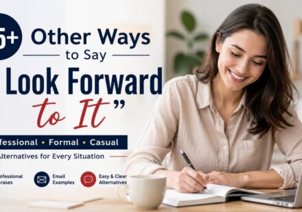 75+ other ways to say “I look forward to it” with professional, formal, and casual alternatives.